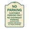 Signmission No Parking Customer Parking Only No Overnight Parking Towing Enforced at Your Expense, TG-1824-23754 A-DES-TG-1824-23754 - alternate 1